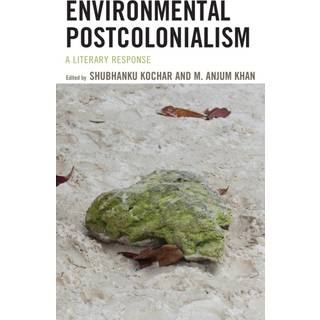 Environmental Postcolonialism
