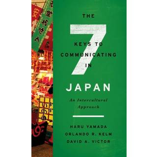 The Seven Keys to Communicating in Japan