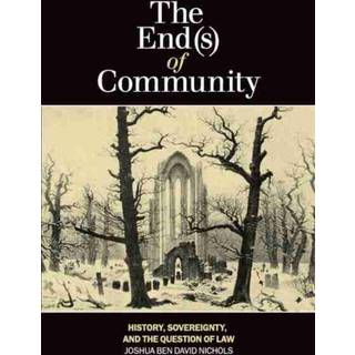 The End(s) of Community