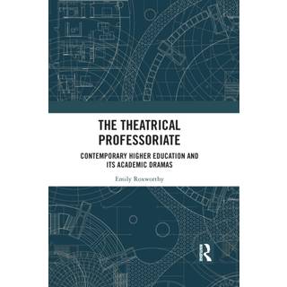 The Theatrical Professoriate