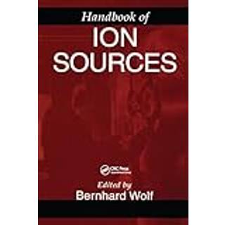 Handbook of Ion Sources