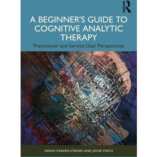 A Beginner’s Guide to Cognitive Analytic Therapy