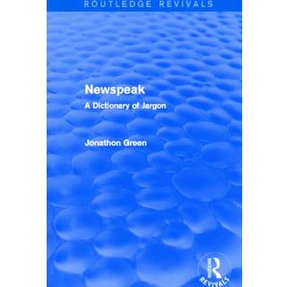 Newspeak (Routledge Revivals)