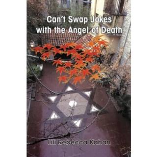 Can't Swap Jokes with the Angel of Death