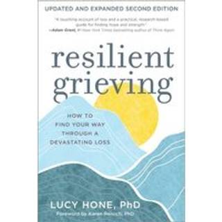 Resilient Grieving, Second Edition