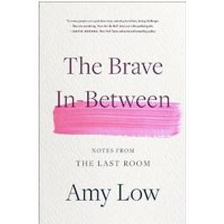 The Brave In-Between