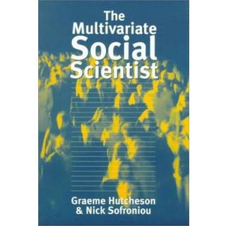 The Multivariate Social Scientist