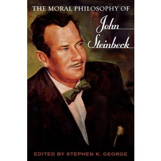 The Moral Philosophy of John Steinbeck