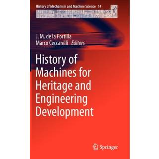 History of Machines for Heritage and Engineering Development