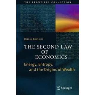 The Second Law of Economics