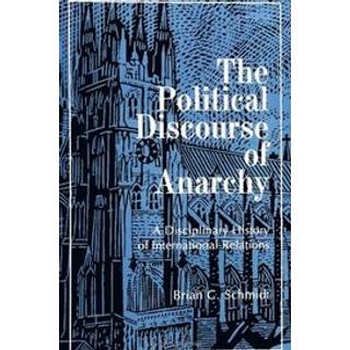 The Political Discourse of Anarchy