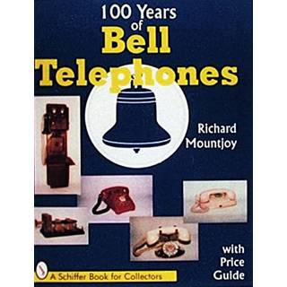One Hundred Years of Bell Telephone