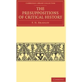 The Presuppositions of Critical History