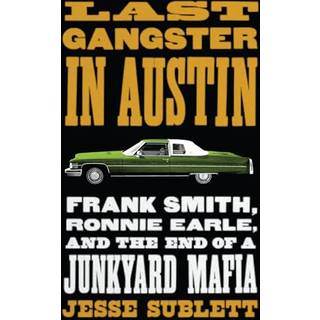 Last Gangster in Austin