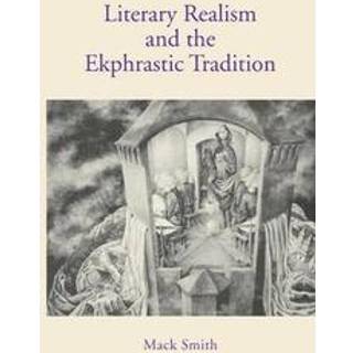 Literary Realism and the Ekphrastic Tradition