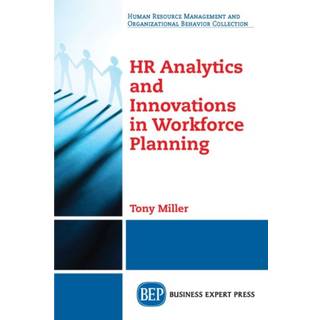 HR Analytics and Innovations in Workforce Planning
