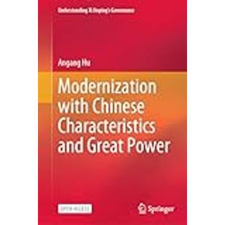 Modernization with Chinese Characteristics and Great Power