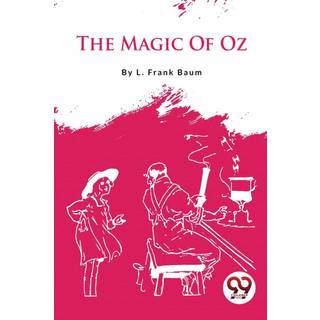 The Magic of Oz