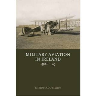 Military Aviation in Ireland, 1921-45