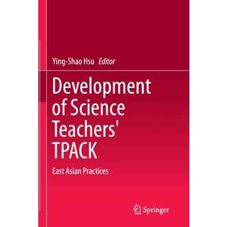 Development of Science Teachers' TPACK