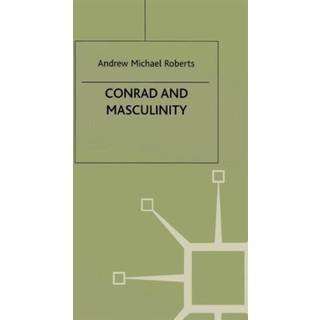 Conrad and Masculinity