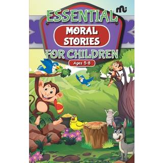 Essential Moral Stories For Children