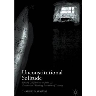 Unconstitutional Solitude