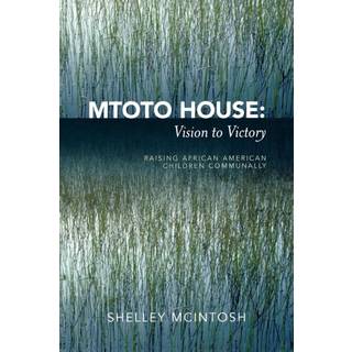 Mtoto House: Vision to Victory