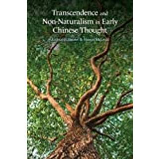 Transcendence and Non-Naturalism in Early Chinese Thought