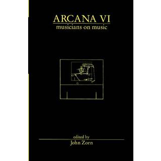 Arcana VI: Musicians on Music