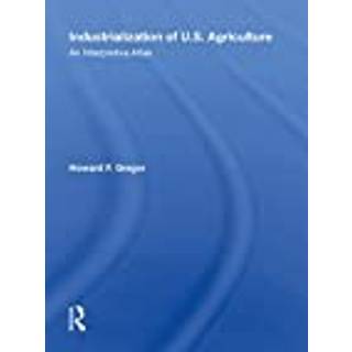 Industrialization Of U.S. Agriculture