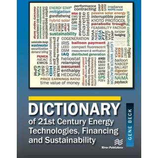Dictionary of 21st Century Energy Technologies, Financing and Sustainability