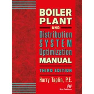 Boiler Plant and Distribution System Optimization Manual, Third Edition