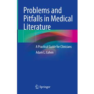 Problems and Pitfalls in Medical Literature