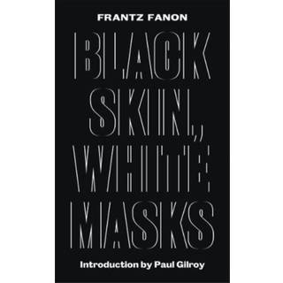Black Skin, White Masks