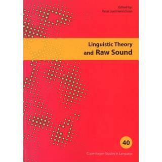 Linguistic Theory & Raw Sound