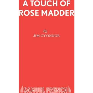 A Touch of Rose Madder