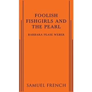 Foolish Fishgirls and the Pearl