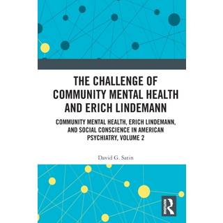 The Challenge of Community Mental Health and Erich Lindemann