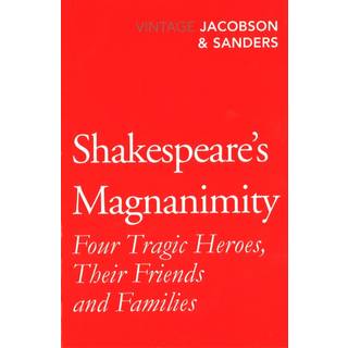 Shakespeare's Magnanimity
