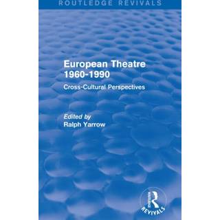 European Theatre 1960-1990 (Routledge Revivals)