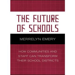 The Future of Schools