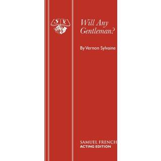 Will Any Gentleman?