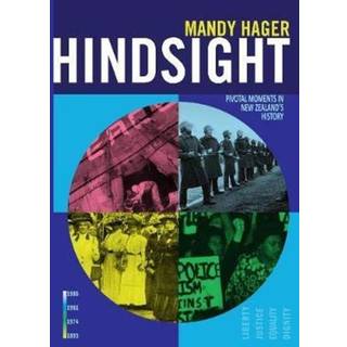 Hindsight: Pivotal Moments in New Zealand History