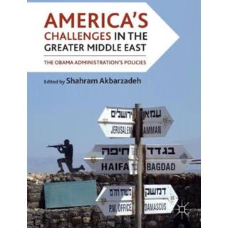 America's Challenges in the Greater Middle East