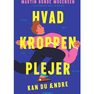 Hvad kroppen plejer - Kan du ændre