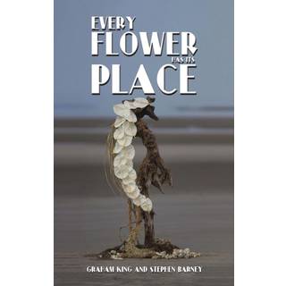 Every Flower Has Its Place