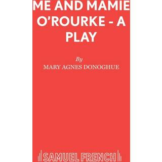 Me and Mamie O'Rourke