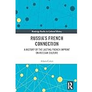 Russia’s French Connection