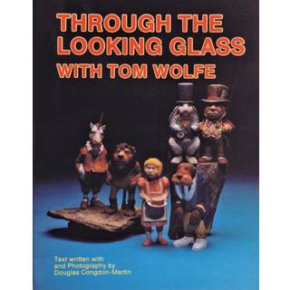 Through the Looking Glass with Tom Wolfe